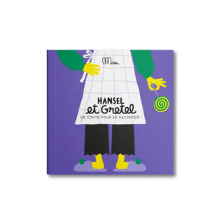 Conte pour se raconter Hansel et Gretel MINUS Éditions