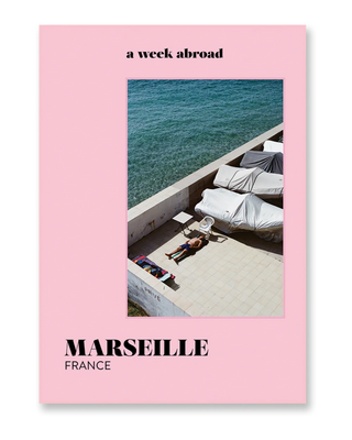 Guide A Week Abroad Marseille | Adresses Confidentielles & Provence