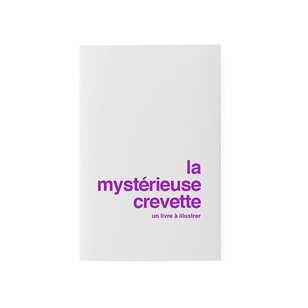 Carnet à illustrer La Mystérieuse Crevette