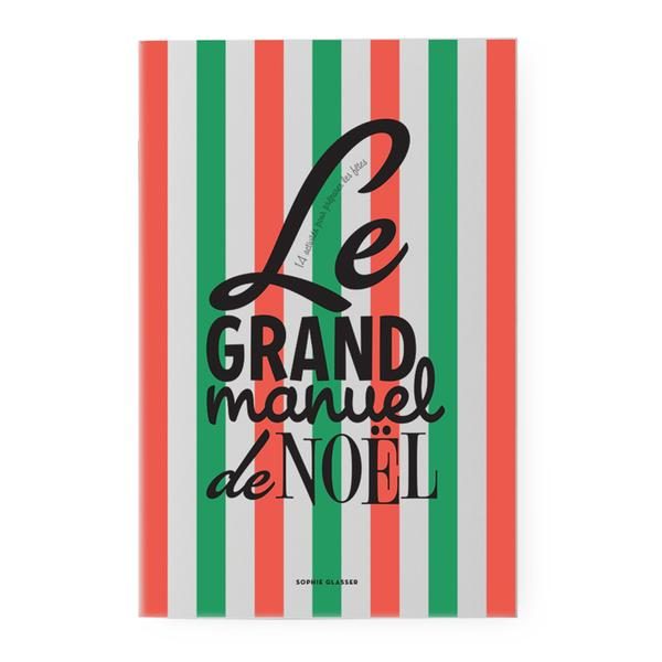 Le grand manuel de Noël