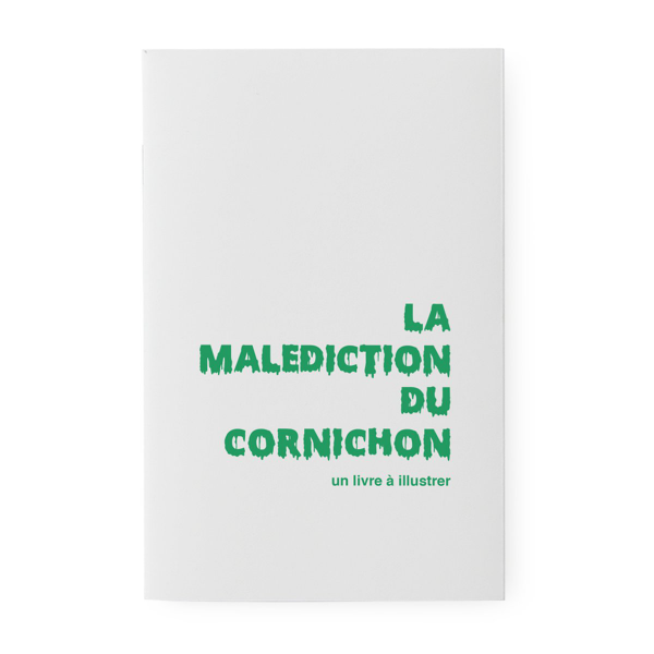 Grand carnet à illustrer La malédiction du cornichon