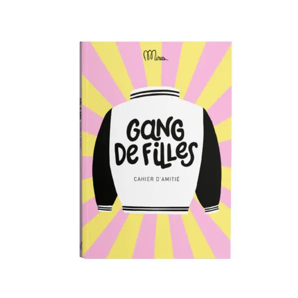 Cahier d'amitié Gang de Filles MINUS Éditions