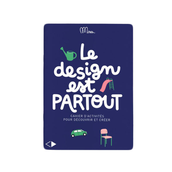 Cahier d’activités Le Design est partout MINUS Éditions