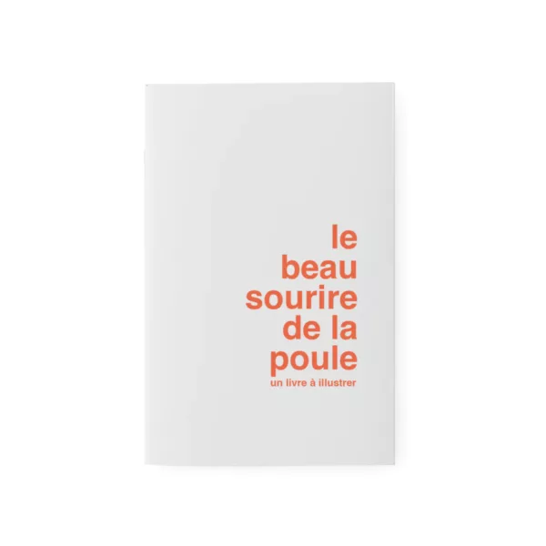 Carnet à illustrer Le beau sourire de la poule